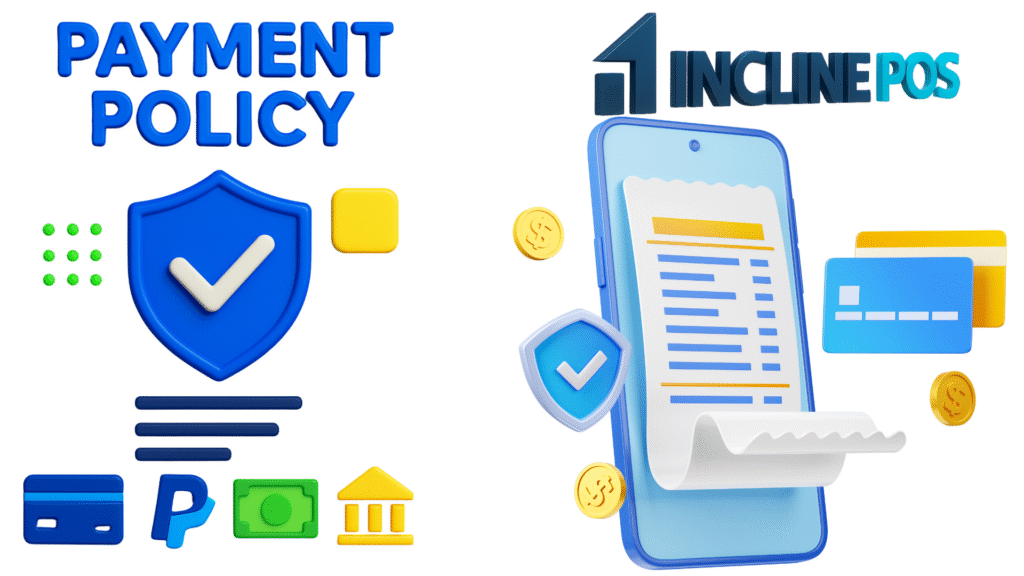 incline pos Payment policy